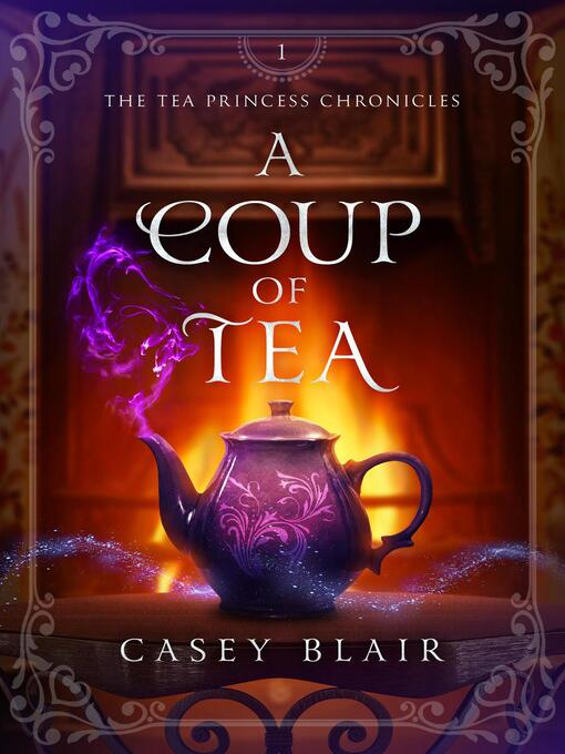 Title details for A Coup of Tea by Casey Blair - Wait list